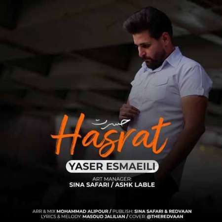 Yaser Esmaeili – Hasrat